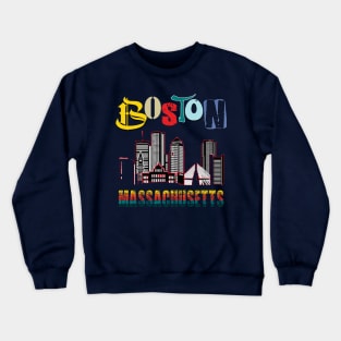 Boston Massachusetts Crewneck Sweatshirt